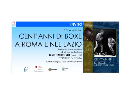 Giovedì 8 settembre presentazione di"Cent'anni di "Boxe a Roma e nel Lazio"