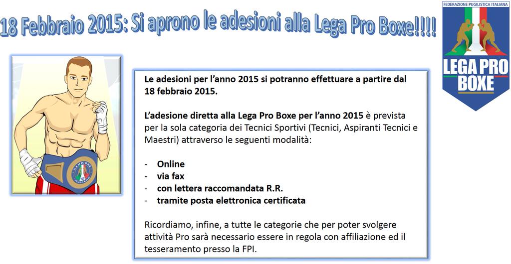 #LegaProBoxe - Aperte le adesioni alla Lega Pro Boxe per l’anno 2015 per i Tecnici Sportivi (Tecnici, Aspiranti Tecnici e Maestri) 
