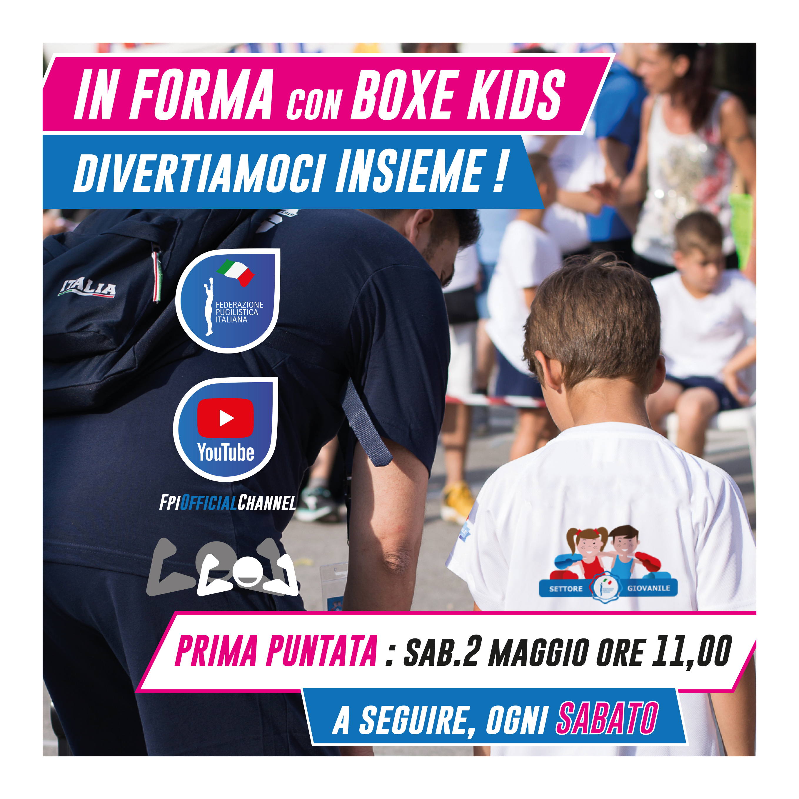 Sabato 2 Maggio il via a "In Forma con Boxe Kids" - Gli allenamenti virtuali dedicati agli Atleti del Giovanile FPI