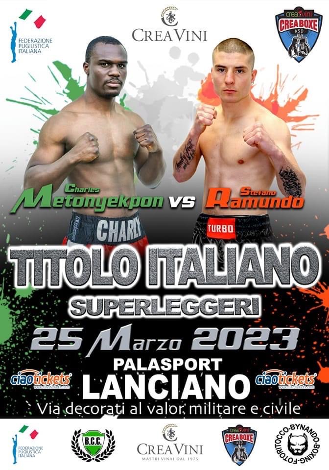 Il 25 marzo a Lanciano Metonyepkon vs Ramundo per il titol d'Italia Superleggeri 