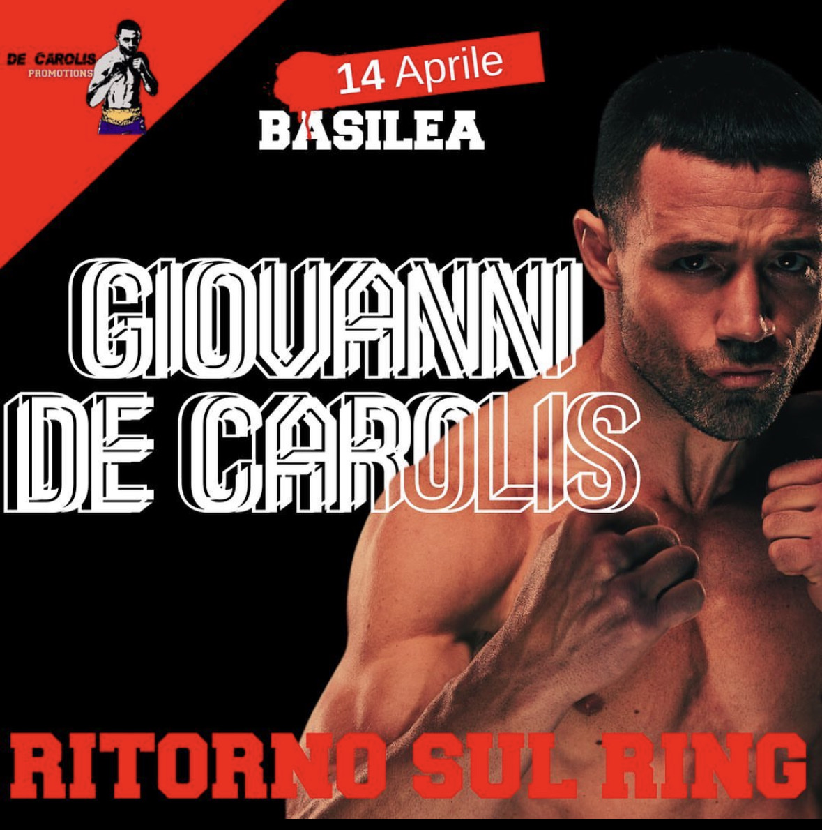Il 14 Aprile a Basilea il ritorno sul ring di Giovanni De Carolis 