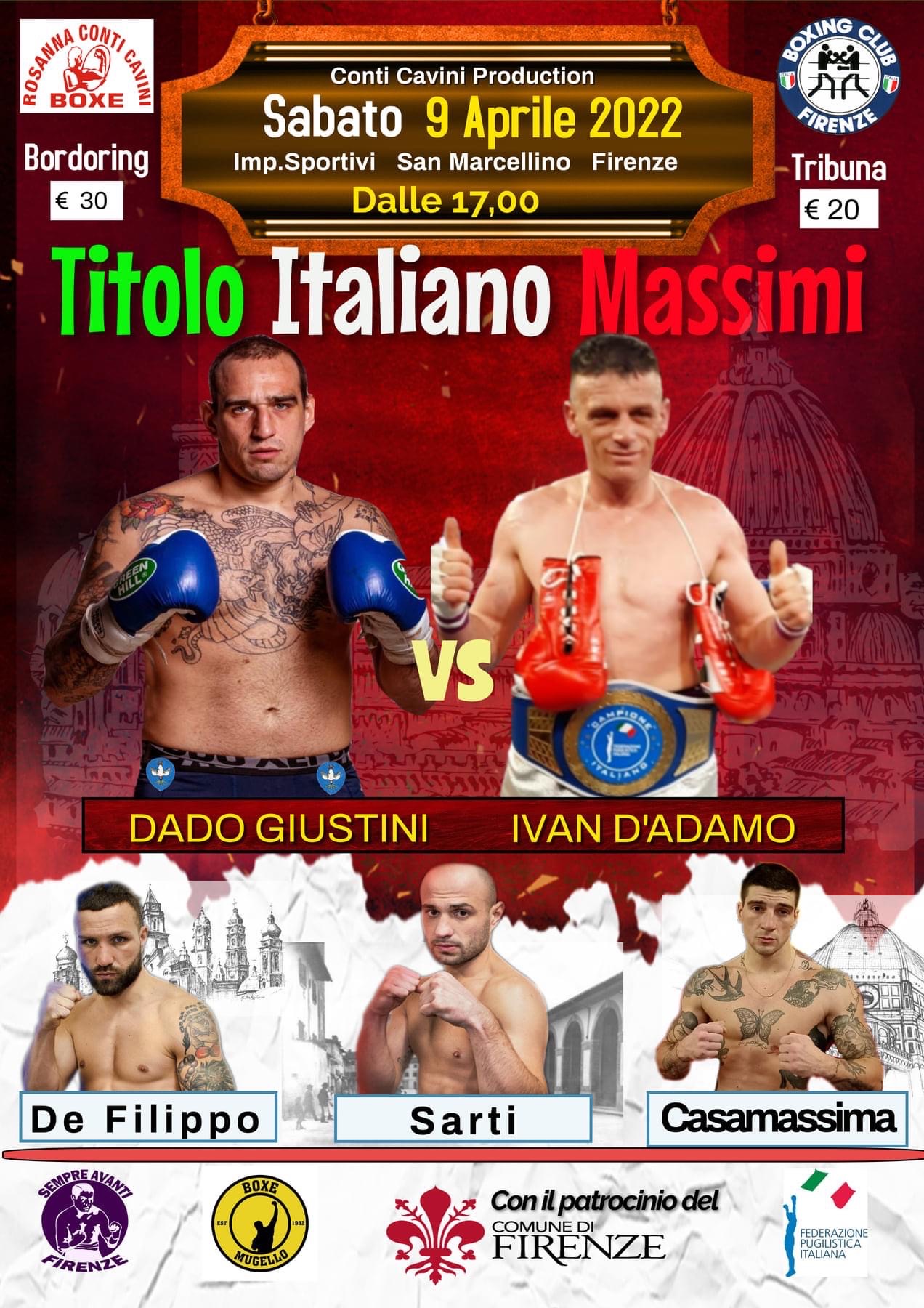 Il 9 Aprile a Firenze D'Adamo vs Giustini per il Titolo Italiano Massimi - INFO TICKET 
