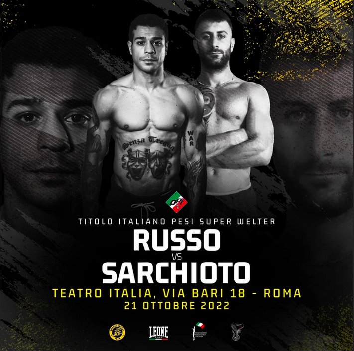 Il 21 ottobre al Teatro Italia di Roma Sarchioto vs Russo per il Titolo Italiano Superwelter 