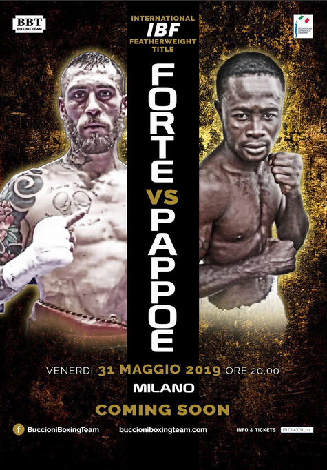 Il 31 Maggio a Milano Forte vs Pappoe per il Titolo Int. IBF Piuma #ProBoxing 