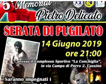 Venerdì 14 giugno a Cassino 5° Memorial “Pietro Delicato”
