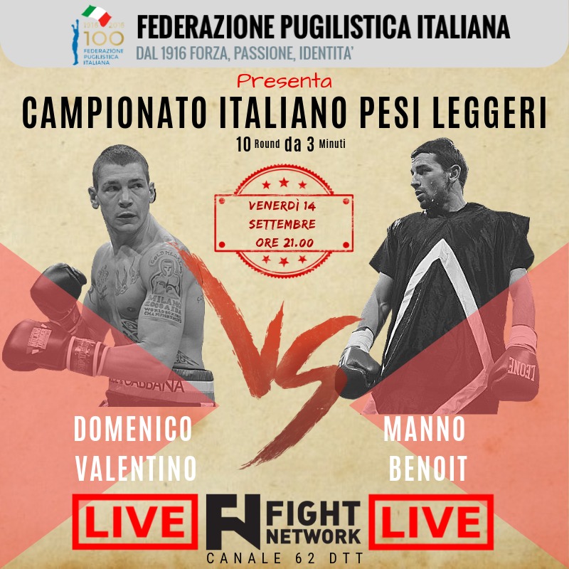 Due giorni alla sfida per il titolo Italiano leggeri tra Valentino e Manno - tutta la riunione sarà trasmessa live da FightNetwork 