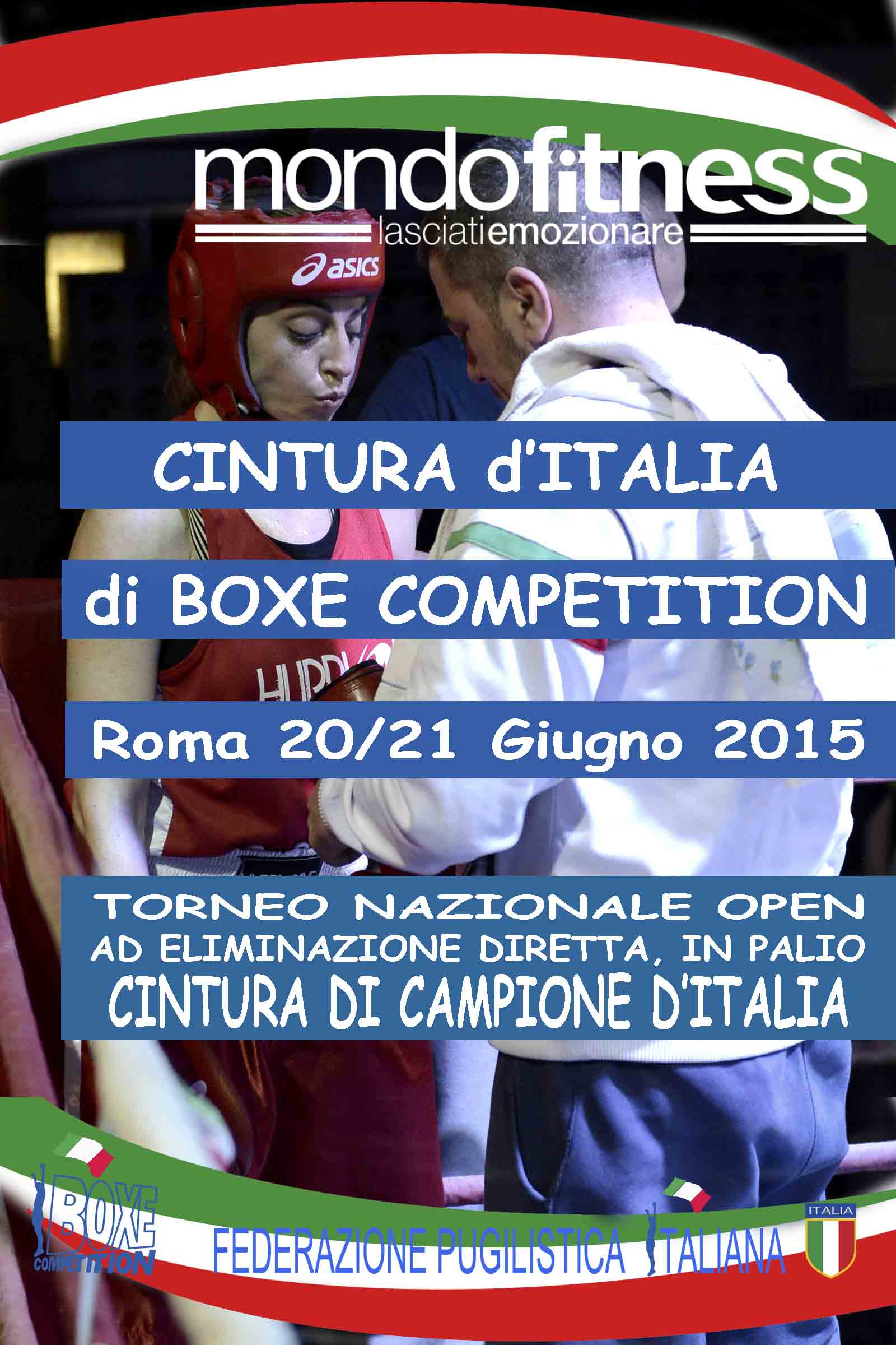 #PrePugilistica - il 20/21 Giugno a MondoFitness-Roma il Torneo Cintura d'Italia BoxeCompetition 2015