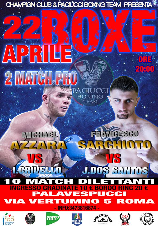 Il 22 Aprile a Roma tornano sul ring Azzarà e Sarchioto #ProBoxing 