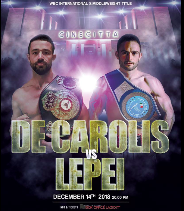 Il 14 Dicembre gli Studios di Cinecittà si aprono al Pugilato - MAIN EVENT De Carolis vs Lepei per il Titolo Int. WBC Supermedi 
