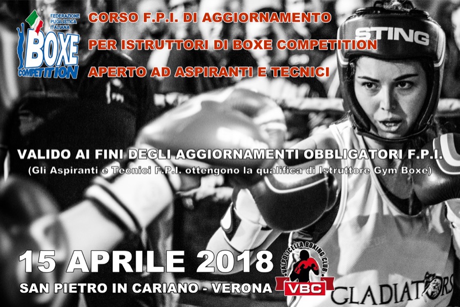 Il 15 Aprile a San Pietro in Cariano (VR) Corso di Aggiornamento per Istruttori di Boxe Competition #GymBoxe