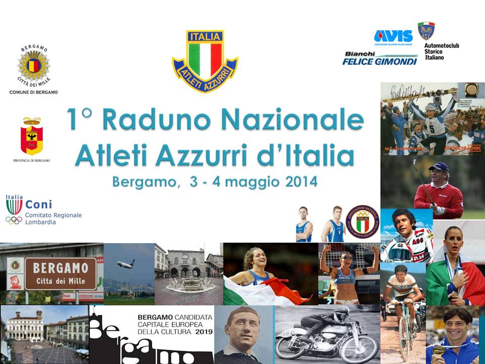 1° Raduno Nazionale degli Atleti Azzurri d’Italia: il 3-4 Maggio appuntamento a Bergamo.