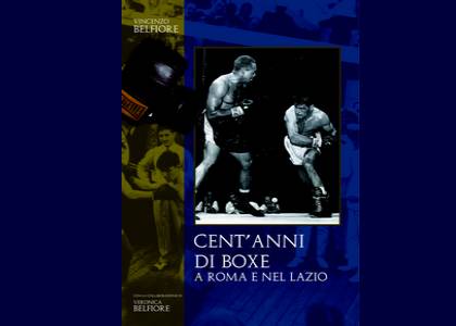 Conferenza Stampa Presentazione Libro "Cent'anni di Boxe a Roma e nel Lazio"