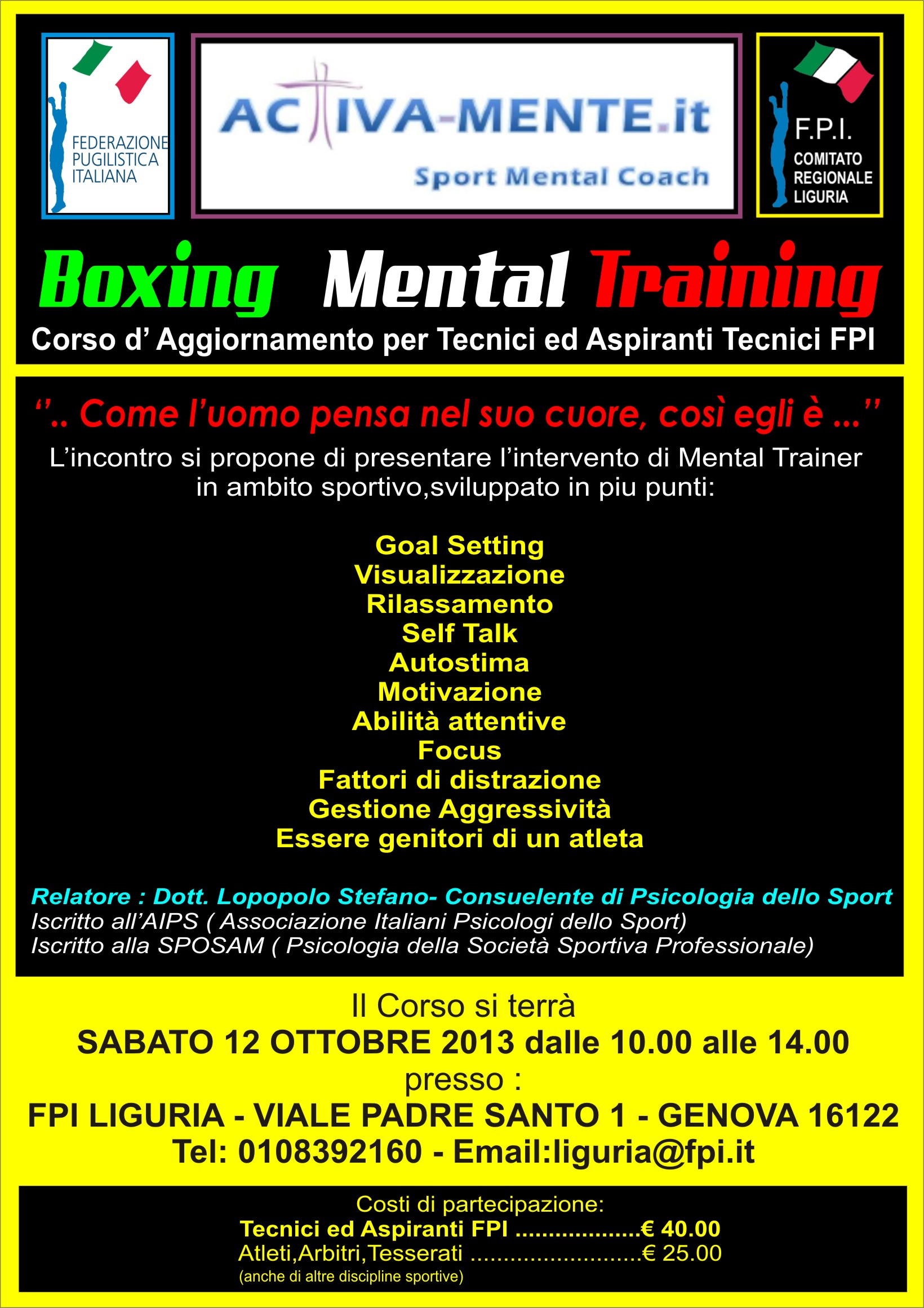 Corso di aggiornamento federale BOXING MENTAL TRAINING: Genova Sabato 12 ottobre 2013