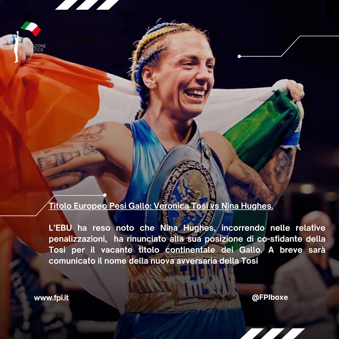 Titolo Europeo Pesi Gallo:  Nina Hughes RINUNCIA ALLA POSIZIONE DI CO-SFIDANTE, ANNULLATO IL MATCH CON VERONICA TOSI.