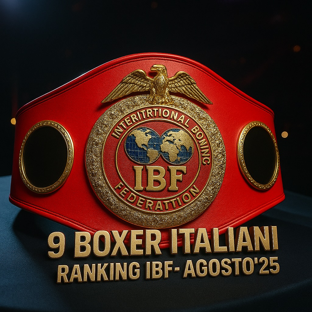 Ranking IBF- AGOSTO 2025 - 9 I BOXER ITALIANI IN CLASSIFICA 