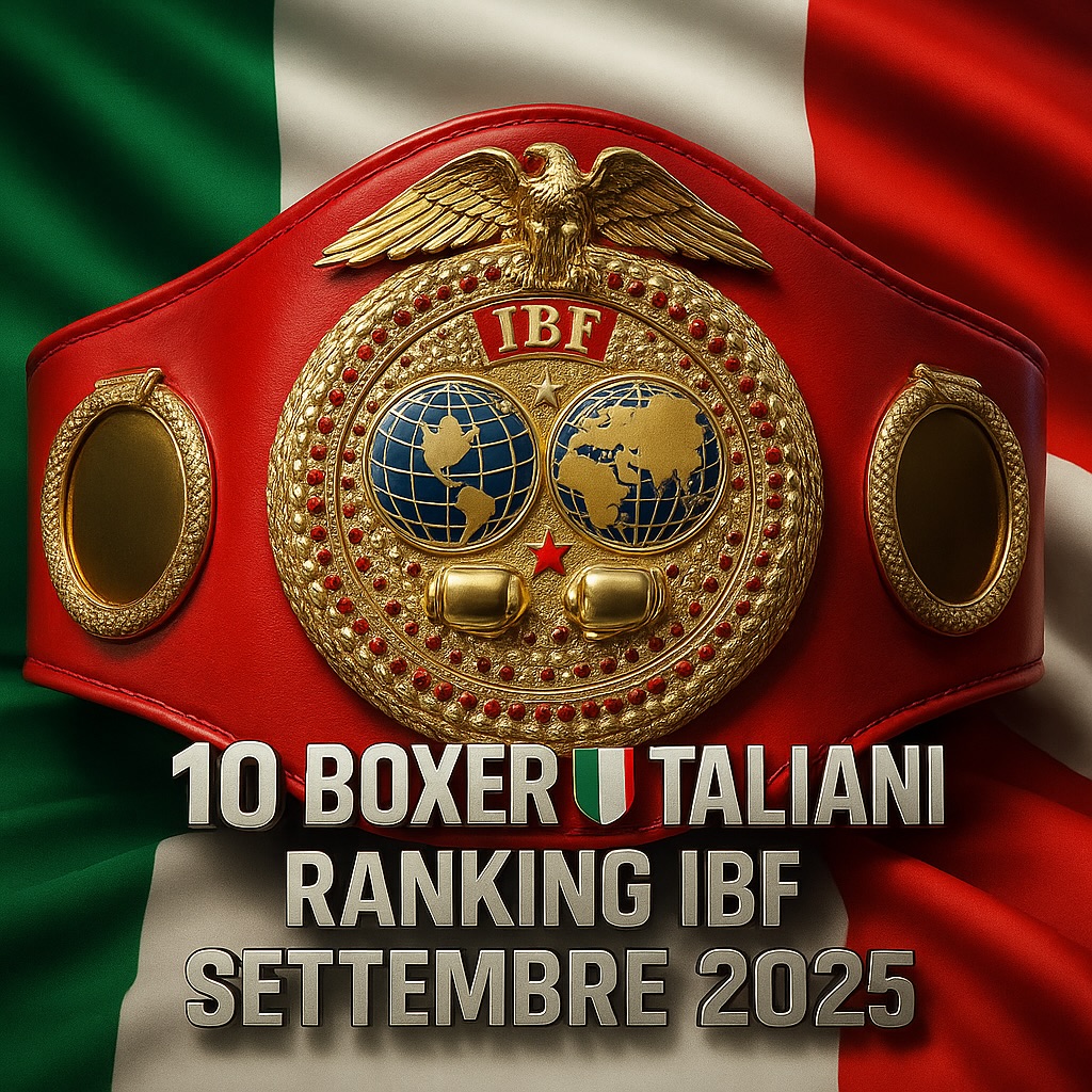 Ranking IBF- SETTEMBRE 2025 - 10 I BOXER ITALIANI IN CLASSIFICA