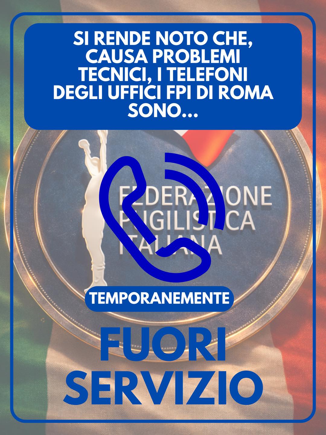 TELEFONI UFFICI FPI DI ROMA TEMPORANEAMENTE FUORI SERVIZIO 