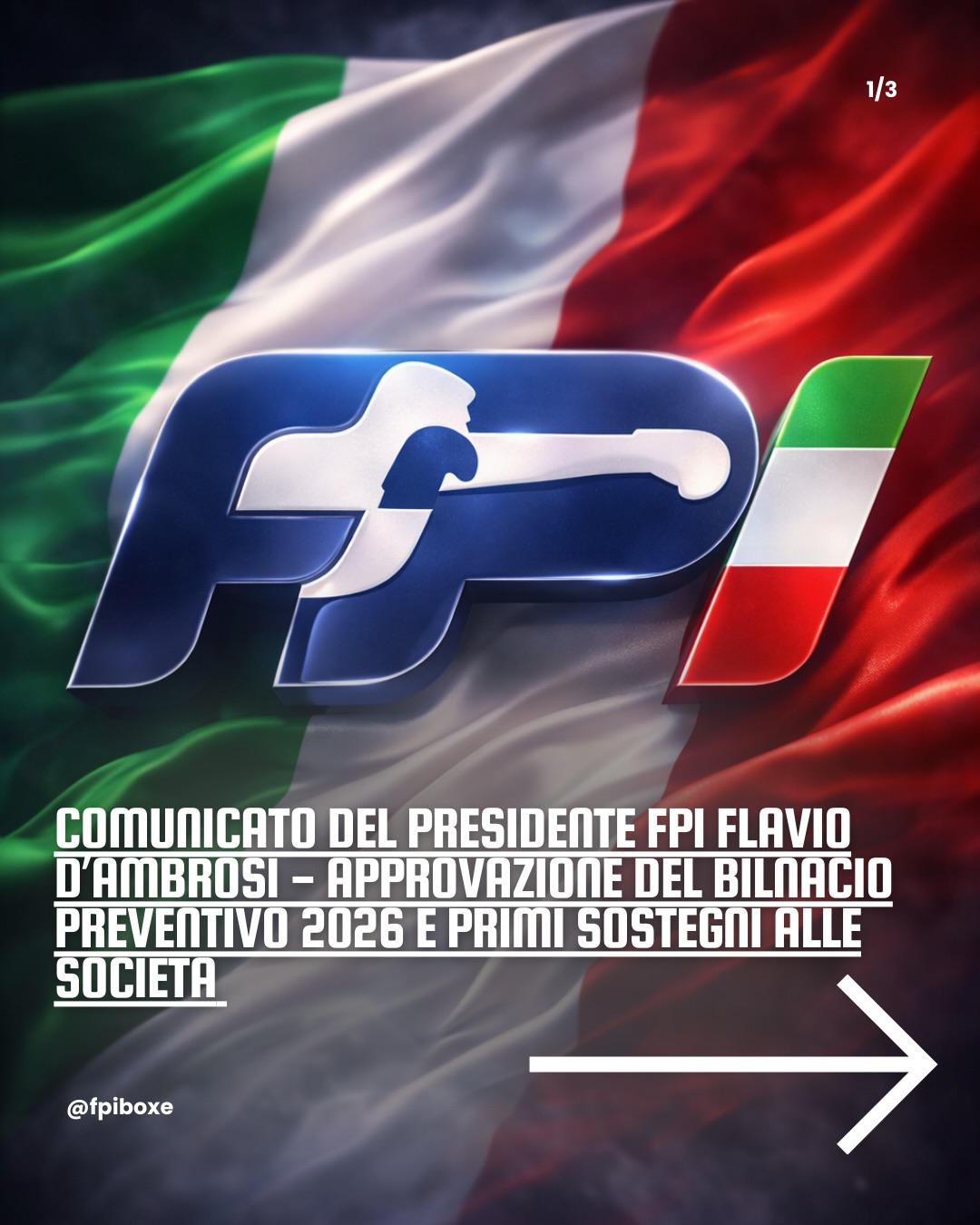 COMUNICATO DEL PRESIDENTE FPI FLAVIO D'AMBROSI - APPROVAZIONE DEL BILANCIO PREVENTIVO 2026 E PRIMI SOSTEGNI ALLE SOCIETÀ