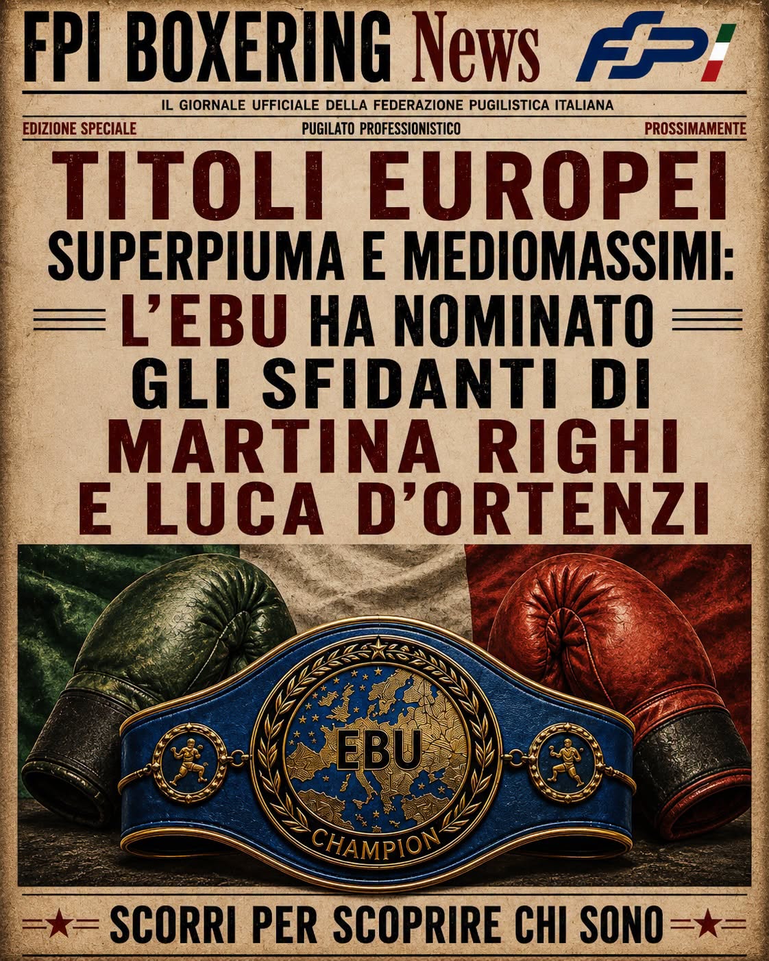 TITOLI EUROPEI SUPERPIUMA E MEDIOMASSIMI - NOMINATI GLI SFIDANTI DI MARTINA RIGHI E LUCA D'ORTENZI 