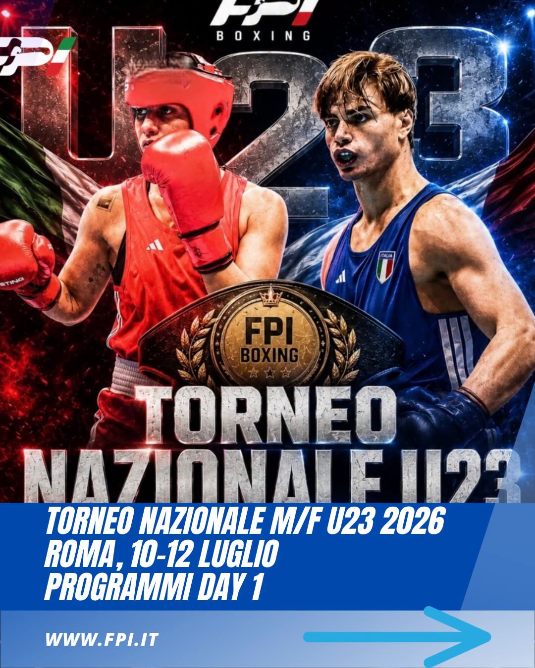 Torneo Nazionale U23 M/F 2026 - ROMA 10-12 LUGLIO - PROGRAMMI DAY 1 - INIZIO MATCH ORE 14.30 -DIRETTA ITALIA BOXE TV - SPORTFACE.it 