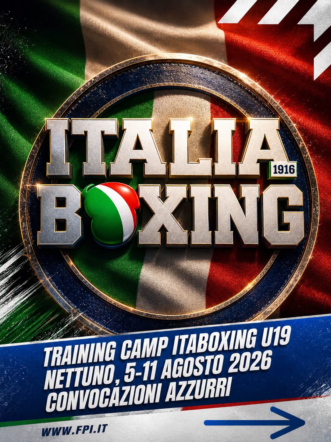 TRAINING CAMP AZZURRI U19 - 9 I PUGILI PER IL RITIRO DI NETTUNO 5-11 Agosto 2026 