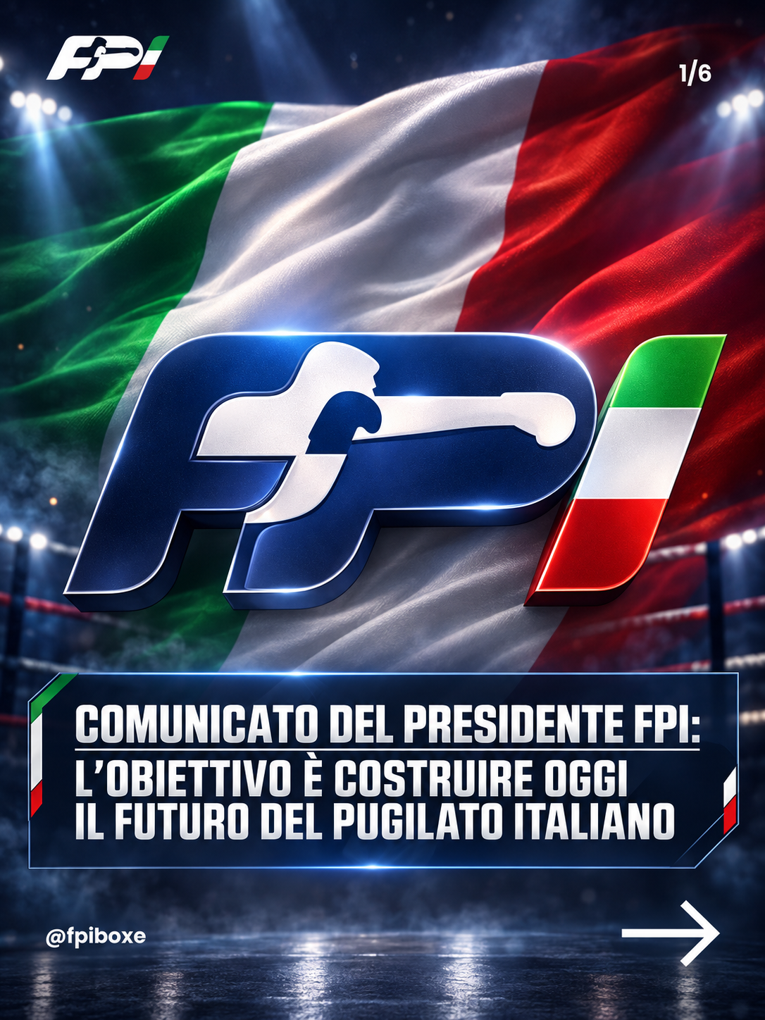 Comunicato del Presidente FPI Flavio D’Ambrosi: L’obiettivo è costruire oggi il futuro del pugilato italiano