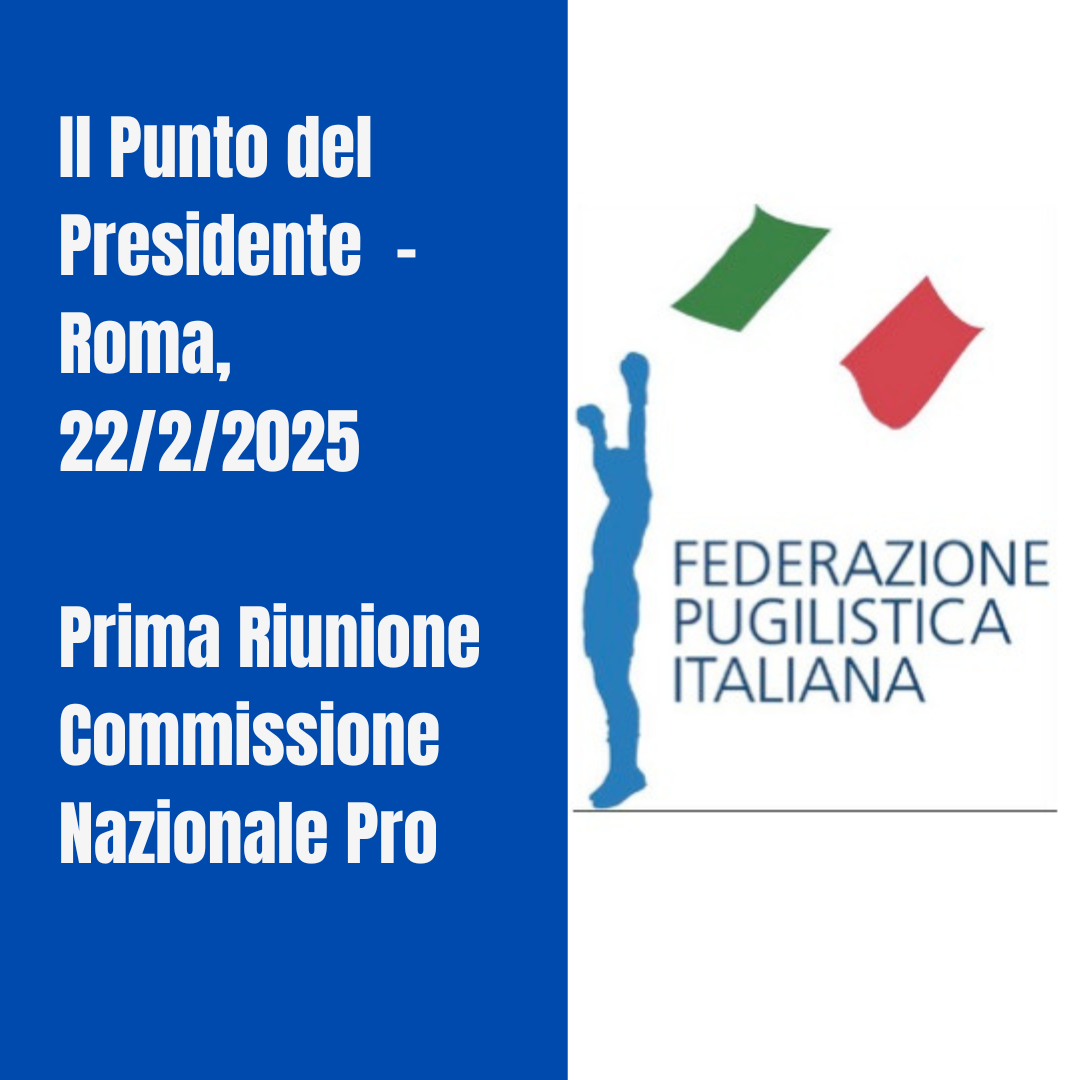 Il Punto del Presidente FPI D’Ambrosi: Prima Riunione 2025 della Commissione Nazionale Pro