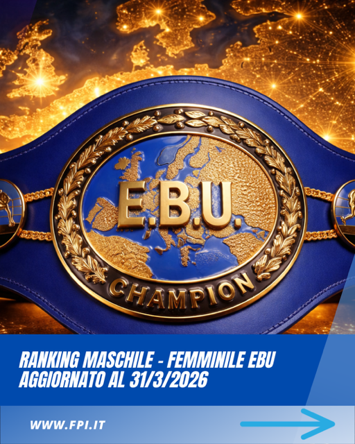 RANKING EBU AGG. 31/3/26 - POSIZIONI PUGILI ITALIANI