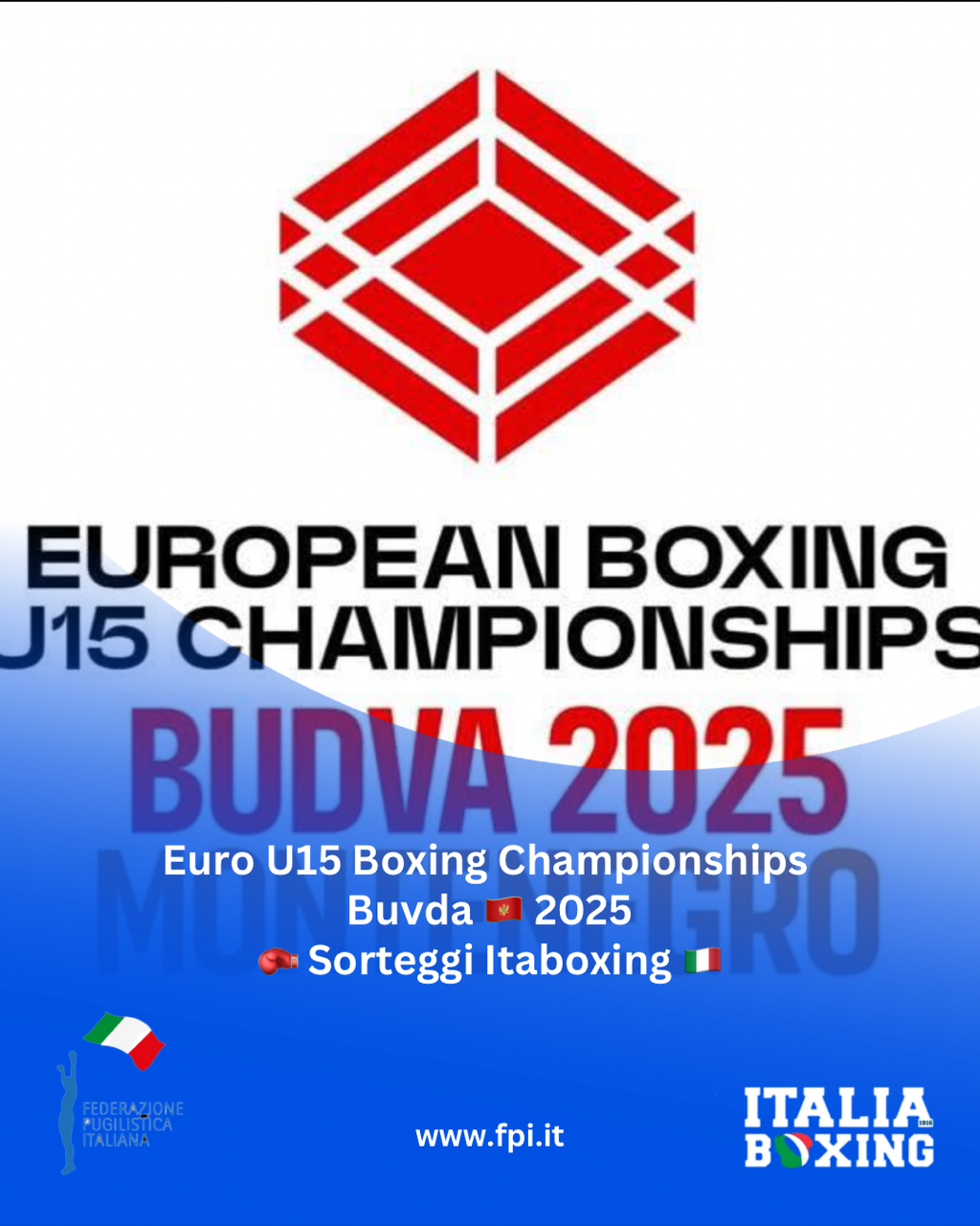European U15 Boxing Championships Buvda 2025  - SORTEGGI ITALIA BOXING TEAM 