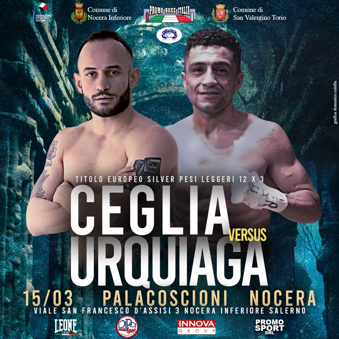 A Nocera Inferiore (SA) il 15/3 p.v. la sfida Ceglia vs Urquiaga per l'EBU Silver Leggeri 