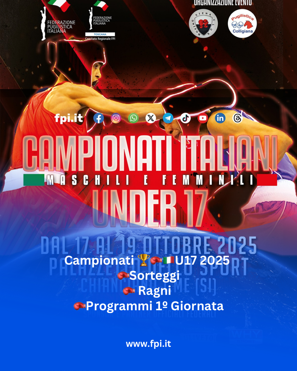 Campionati Italiani U17 M/F 2025 - A Chianciano Terme dal 17 al 19 ottobre - RAGNI E PROGRAMMI 1° GIORNATA 