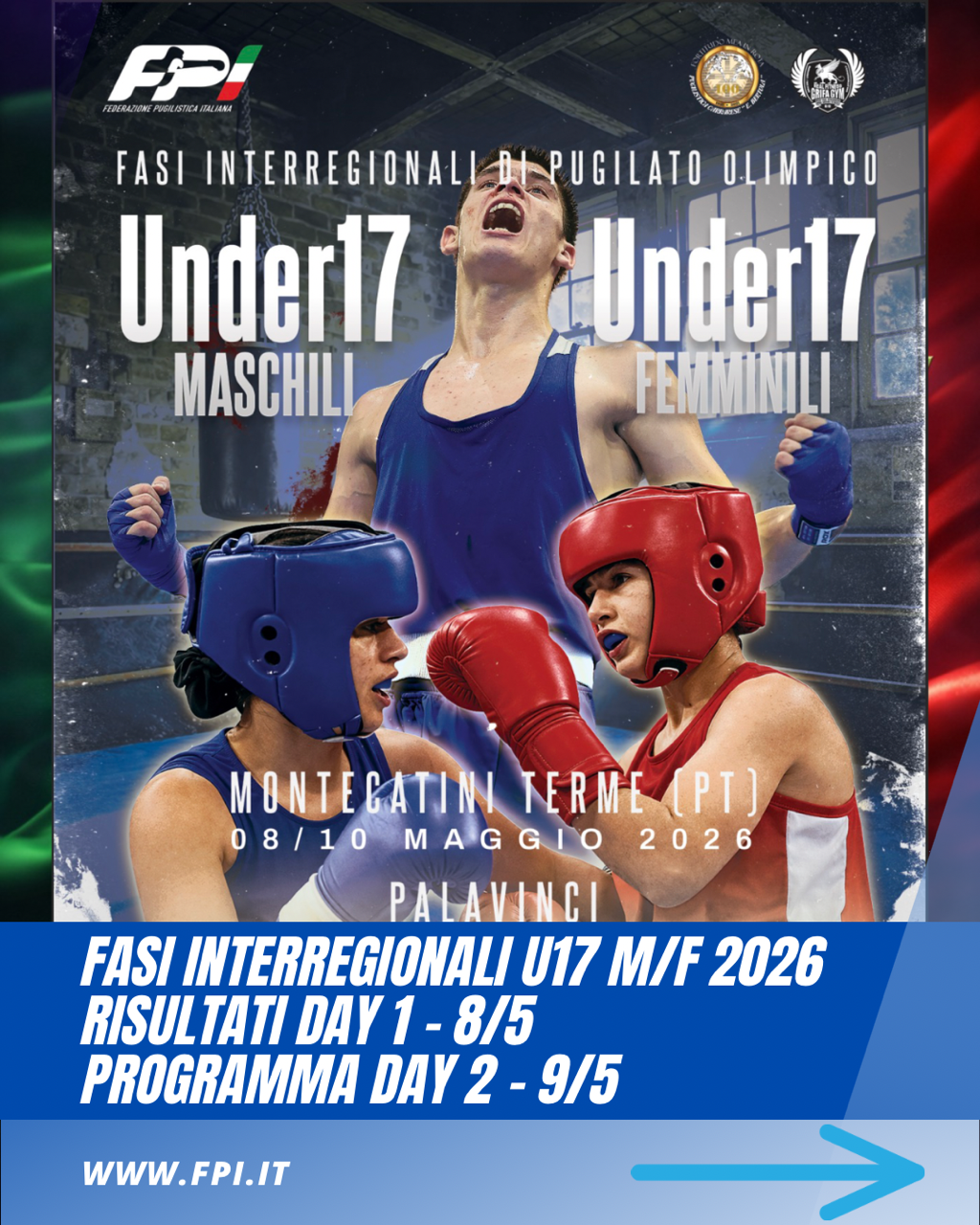 FASI INTERREGIONALI CAMPIONATI ITALIANI U17 M/F -  MONTECATINI 8-10 Maggio pv - RISULTATI PRIMA GIORNATA E PROGRAMMA SECONDA