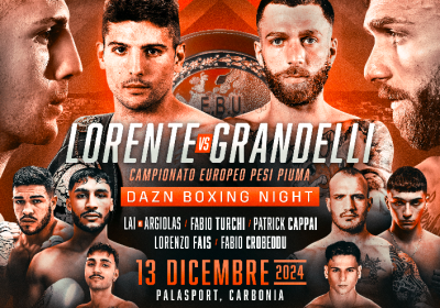 TITOLO EUROPEO PIUMA | CRISTOBAL LORENTE VS FRANCESCO GRANDELLI