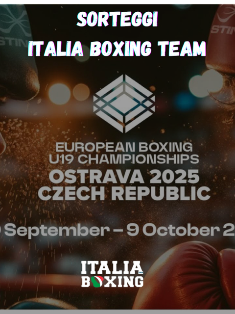Euro U19 Boxing Championships Ostrava 2025 - SORTEGGI ITALIA BOXING TEAM 