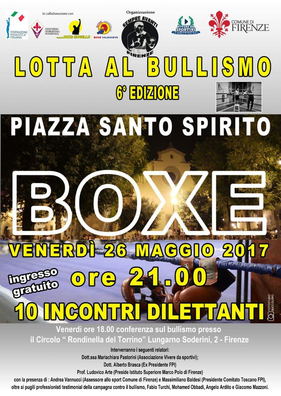 Stasera a Firenze la sesta edizione della "Boxe contro il Bullismo #ViveredaSportivi #MettiKOIlBullismo