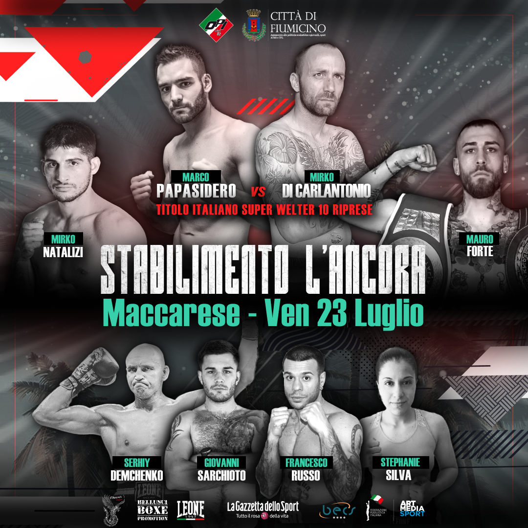 Venerdì 23 Luglio la Grande Boxe Pro a Fiumicino - Diretta Live Gazzetta.it & Youtube FPIOfficialChannel