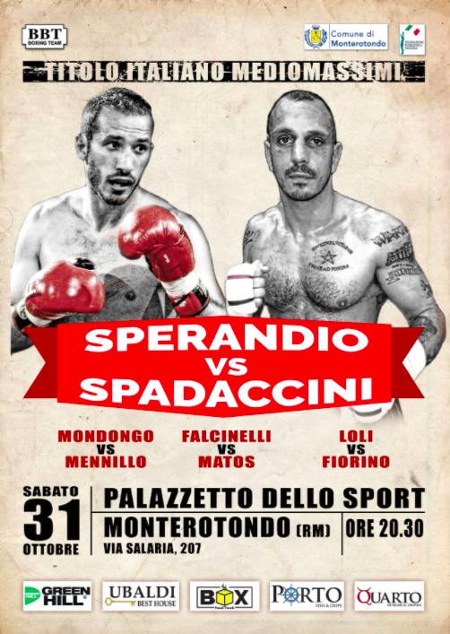 Il 31 Ottobre a Monterotondo (RM) Sperandio vs Spadaccini Titolo Italiano Mediomassimi - Sottoclou e infoTicket