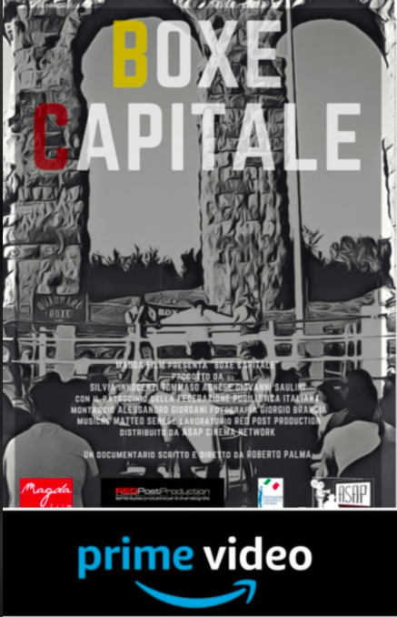 Il Docu Film "Boxe Capitale" ora Disponibile su Amazon Prime  