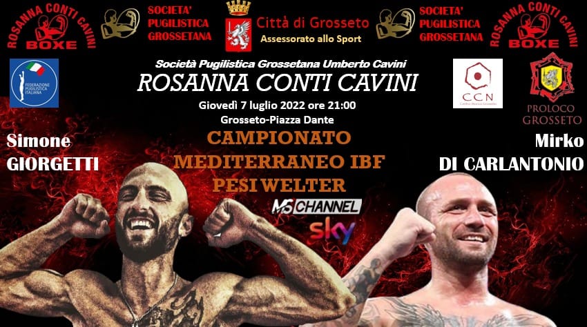 Il 7 Luglio a Grosseto Giorgetti vs Di Carlantonio per l'IBF Mediterraneo Welter 