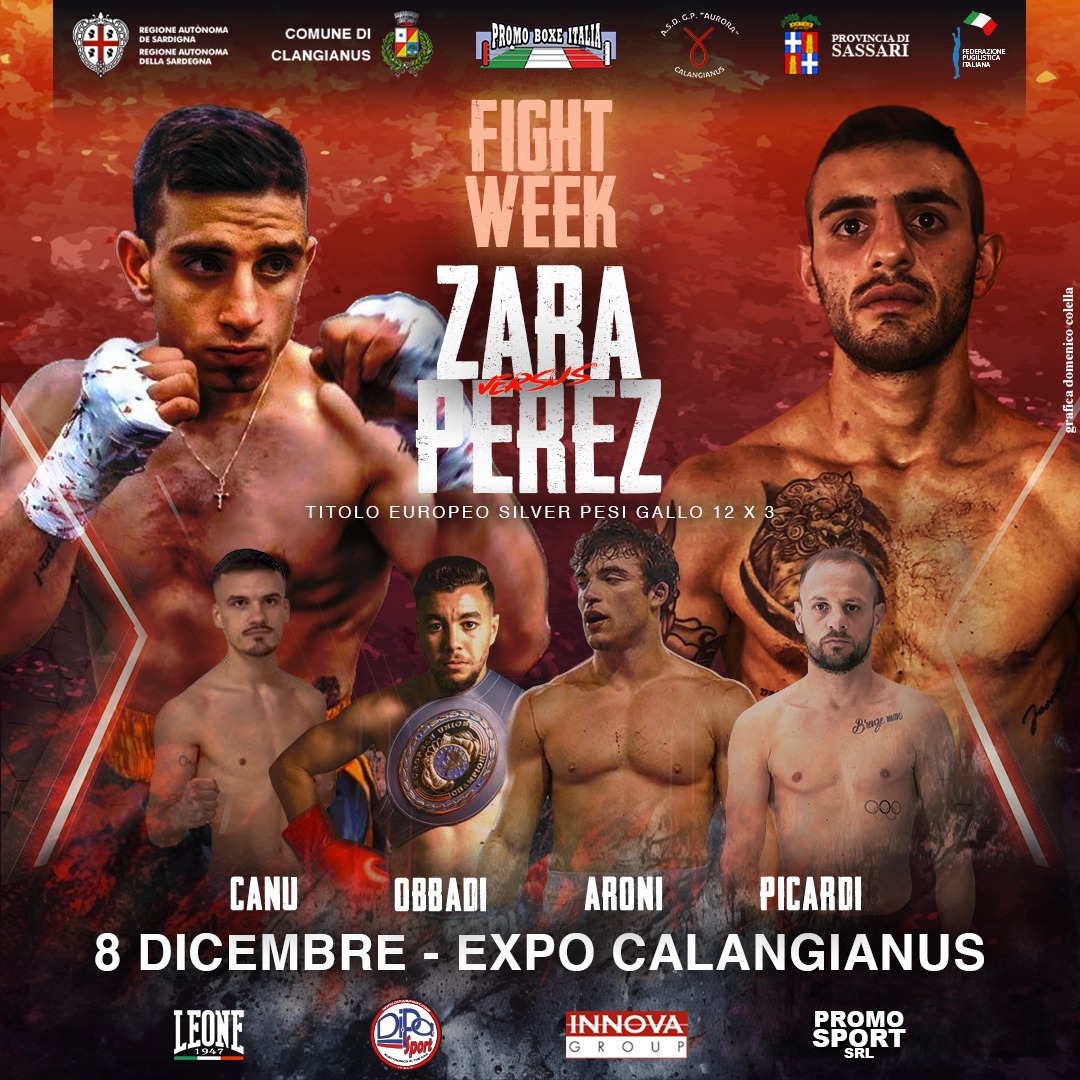 FIGHTWEEK: Venerdì 8 dicembre a CALANGIANUS Zara vs Perez per l'EBU Silver dei GALLO