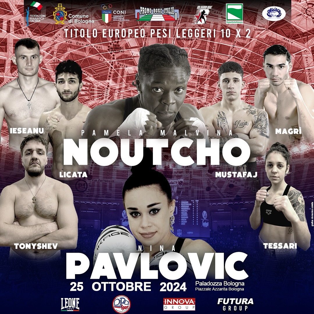 IL PROSSIMO 25 OTTOBRE A BOLOGNA PAMELA NOUTCHO VS NINA PAVLOVIC PER L'EUROPEO LEGGERI