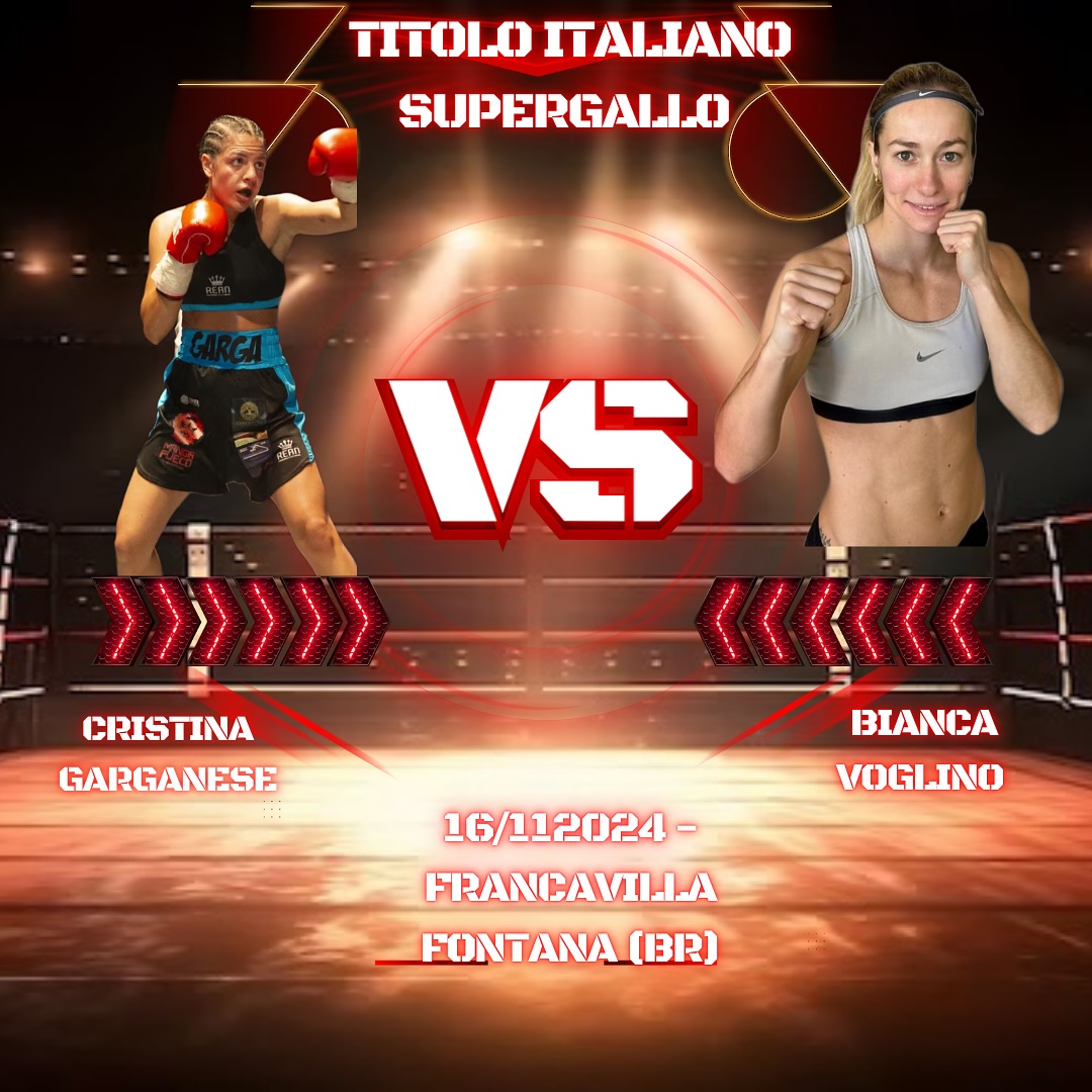 TITOLO ITALIANO SUPERGALLO FEMMINILE: Il 16 Novembre pv a Francavilla Fontana Garganese vs Voglino