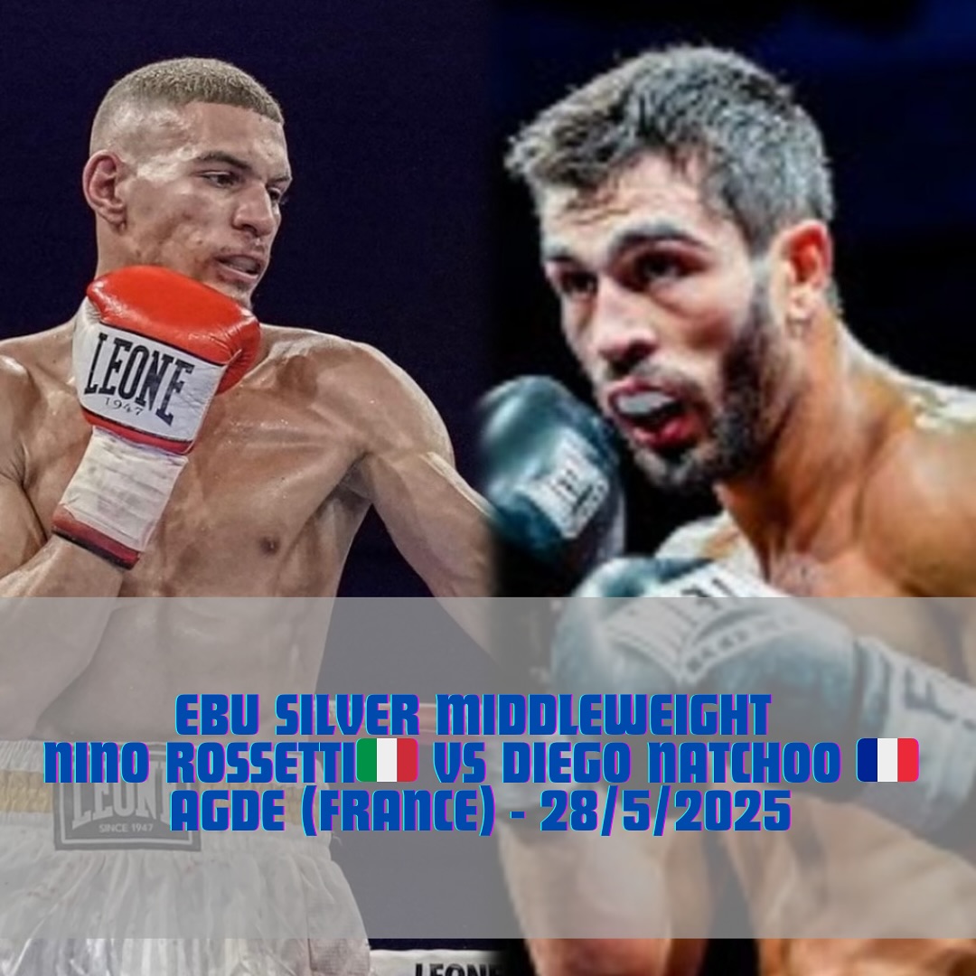 EBU SILVER PESI MEDI - POSTICIPATO AL PROSSIMO 28 MAGGIO LA SFIDA NATCHOO VS ROSSETTI 