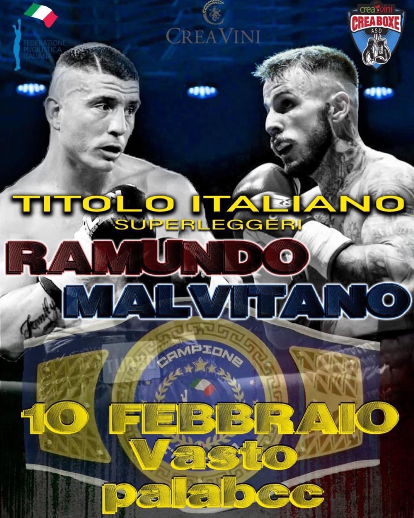 IL 10 FEBBRAIO A VASTO RAMUNDO VS MALVITANO PER IL TITOLO ITALIANO SUPERLEGGERI 