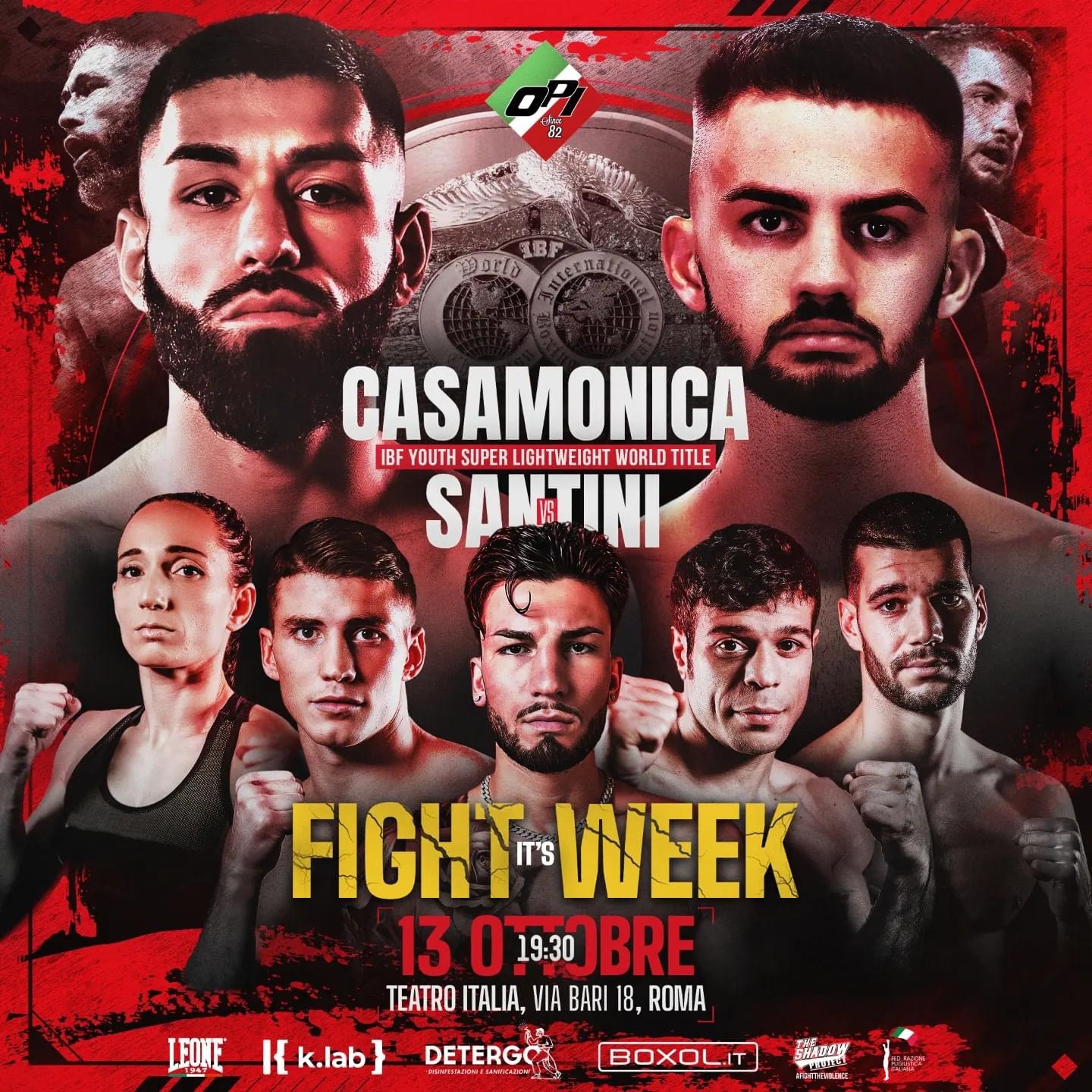 FIGHT WEEK: VENERDI' 13/10 LA GRANDE SERATA OPI 82 AL TEATRO ITALIA DI ROMA 