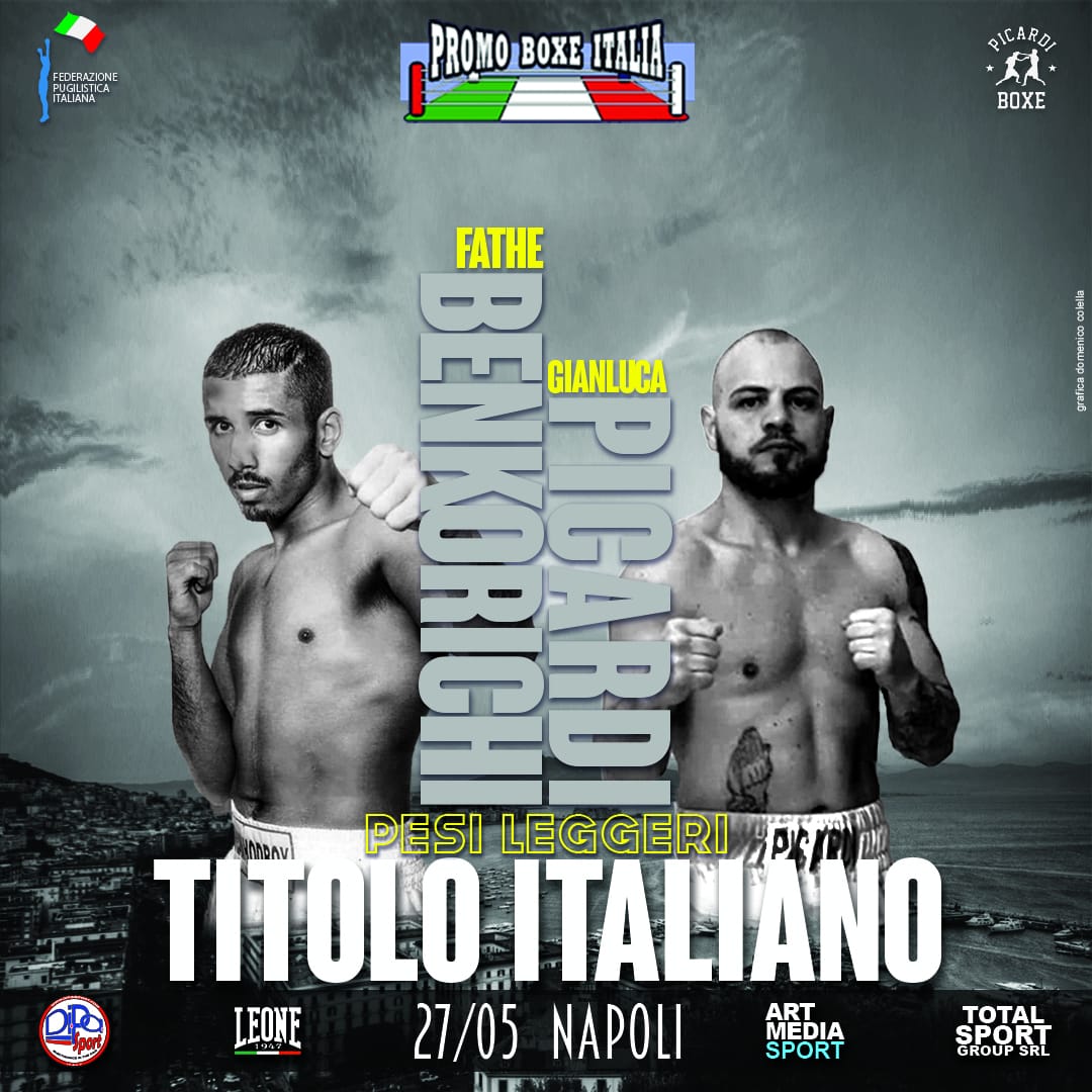 Il 27 Maggio a Napoli Benkorichi vs Picardi per il Tricolore dei Leggeri 