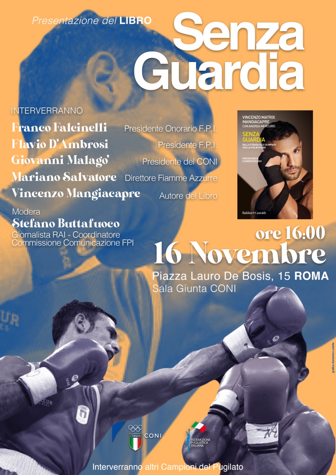 Il 16 Novembre la Presentazione del Libro "Senza Guardia" di V. Mangiacapre alla Sala Giunta Del CONI 