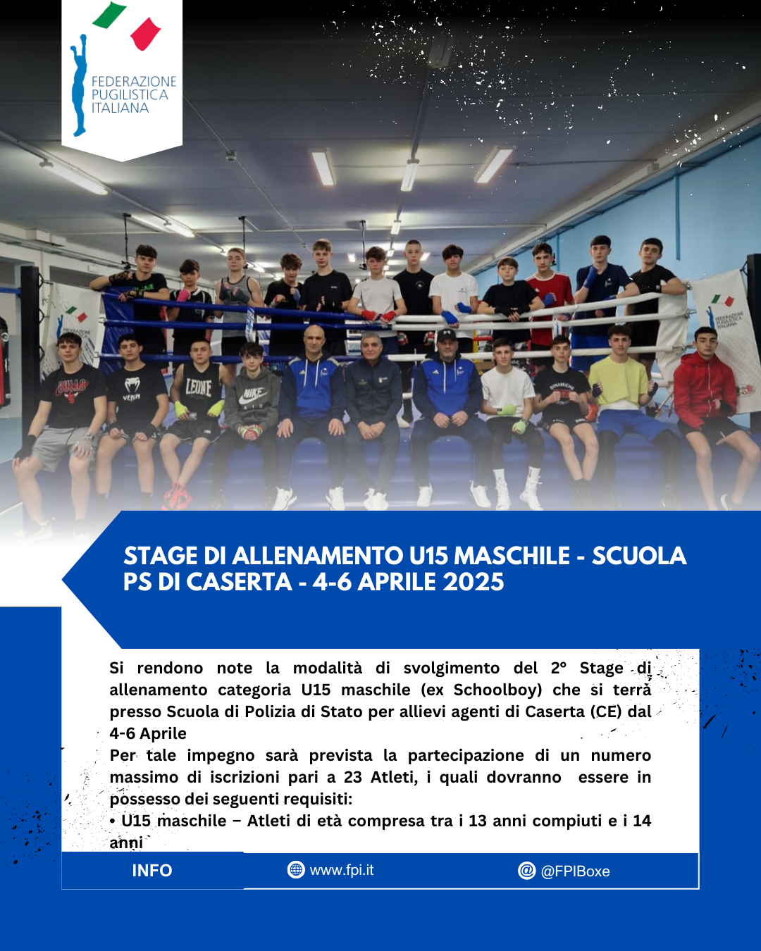 STAGE ALLENAMENTO U15 MASCHILE - CASERTA, 4-6 APRILE 2025 - MODALITA' ISCRIZIONE E PARTECIPAZIONE