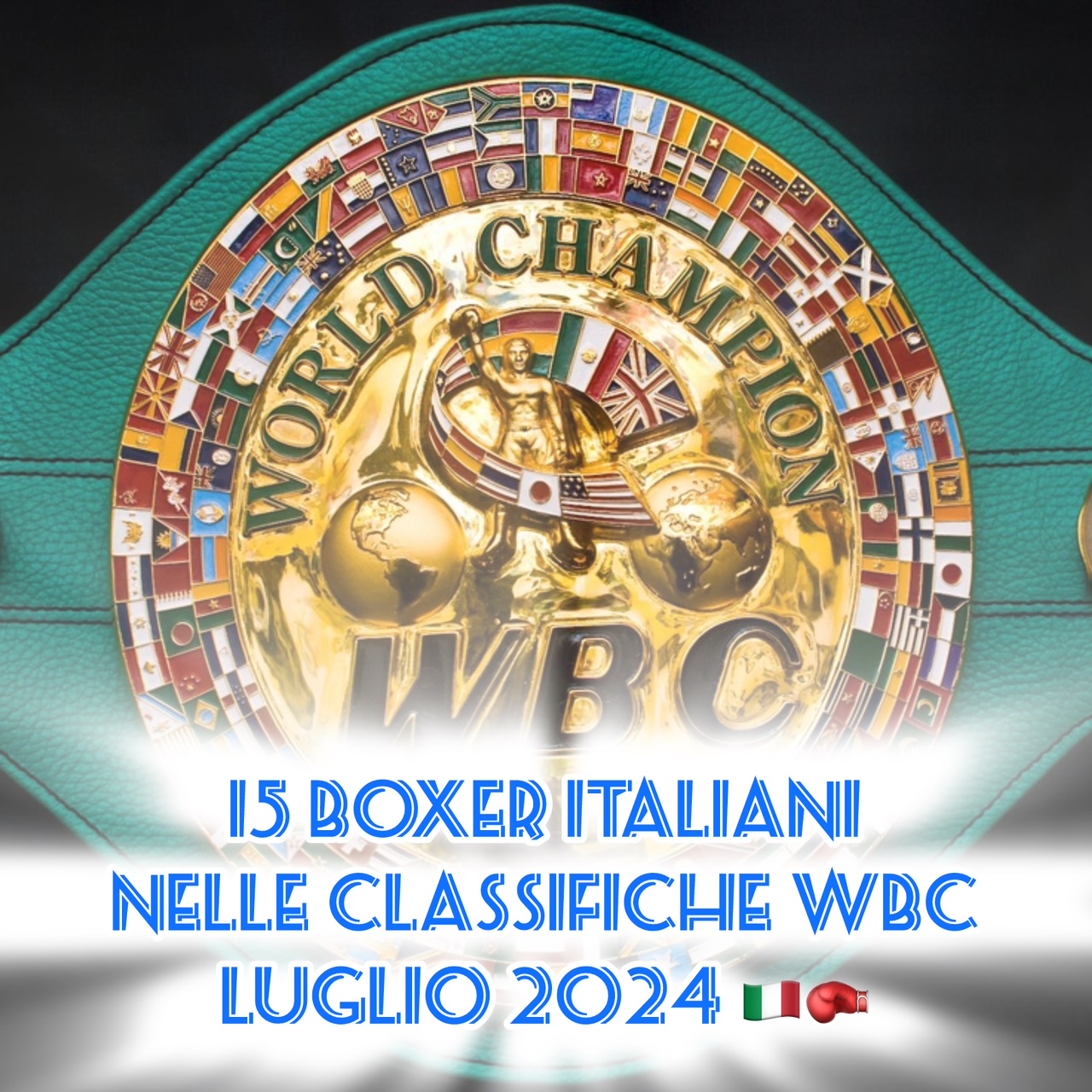 16 i Boxer Italiani nelle Classifiche WBC di Luglio 2024 