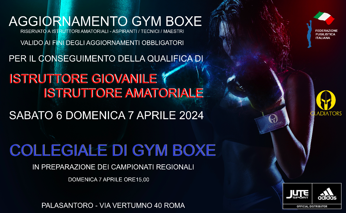 IL 6/7 APRILE A ROMA STAGE AGG. PER ISTRUTTORI GYM BOXE E COLLEGIALE AMATORI 